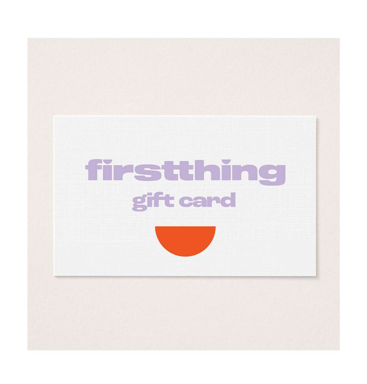 Digital Gift Card, Gift Cards - First Thing Underwear
